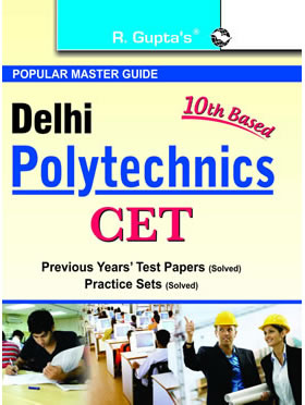 RGupta Ramesh Delhi Polytechnics Common Entrance Test (CET) Guide (10th Based) English Medium